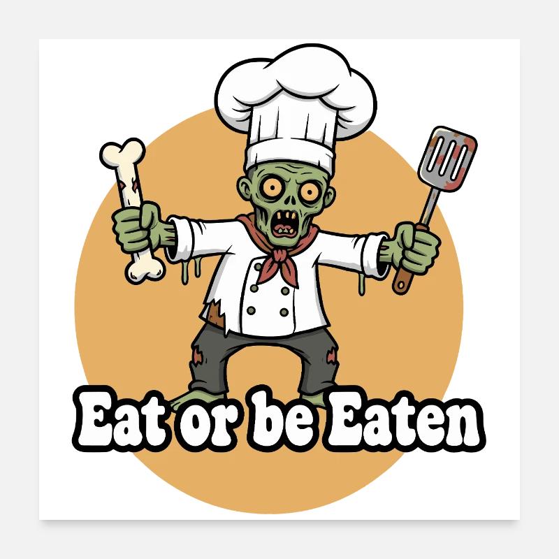 Zombie Chef Manger ou Être Consommé Poster 60 x 60 cm