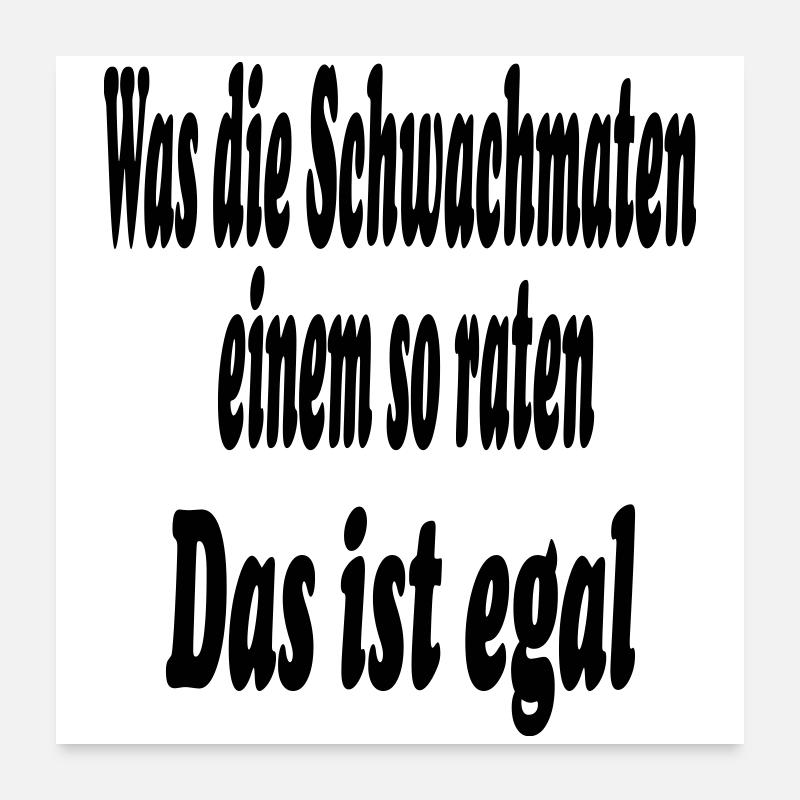 Schwachmaten Poster 60x60 cm
