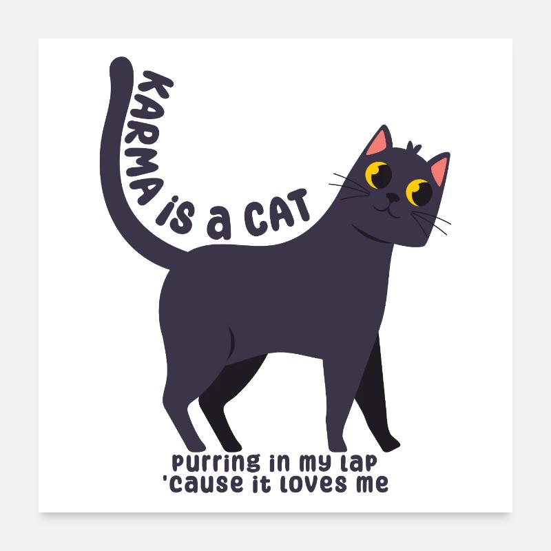 Le karma est un chat Poster 60 x 60 cm