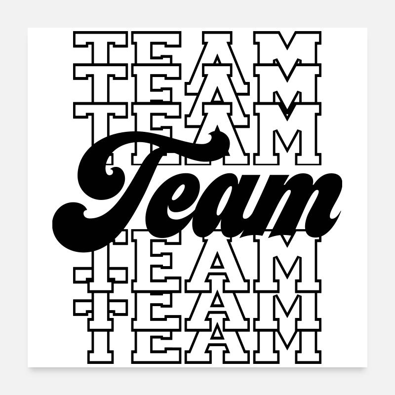 Team Poster 24" x 24" (60x60 cm)