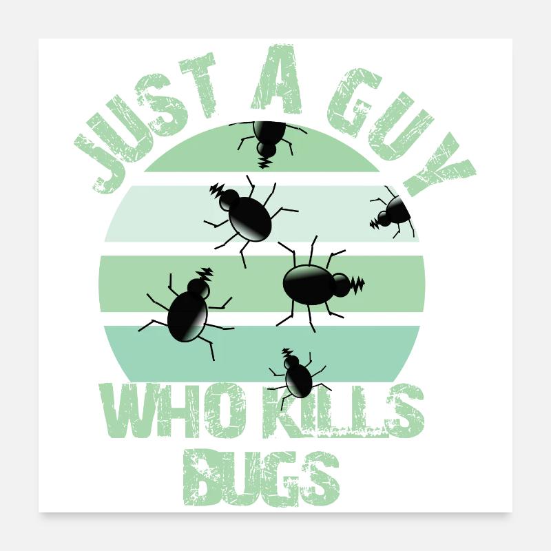 Exterminator Poster 24" x 24" (60x60 cm)