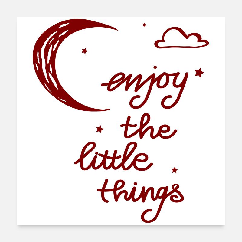 profiter des petites choses Poster 60 x 60 cm