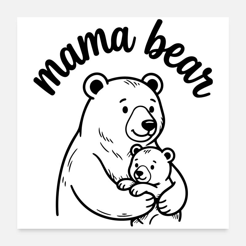 Mama bear Poster 24" x 24" (60x60 cm)