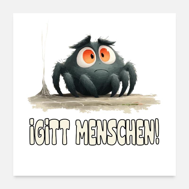 Lustige Igitt ! Menschen Spinne - Poster 60x60 cm - Weiß