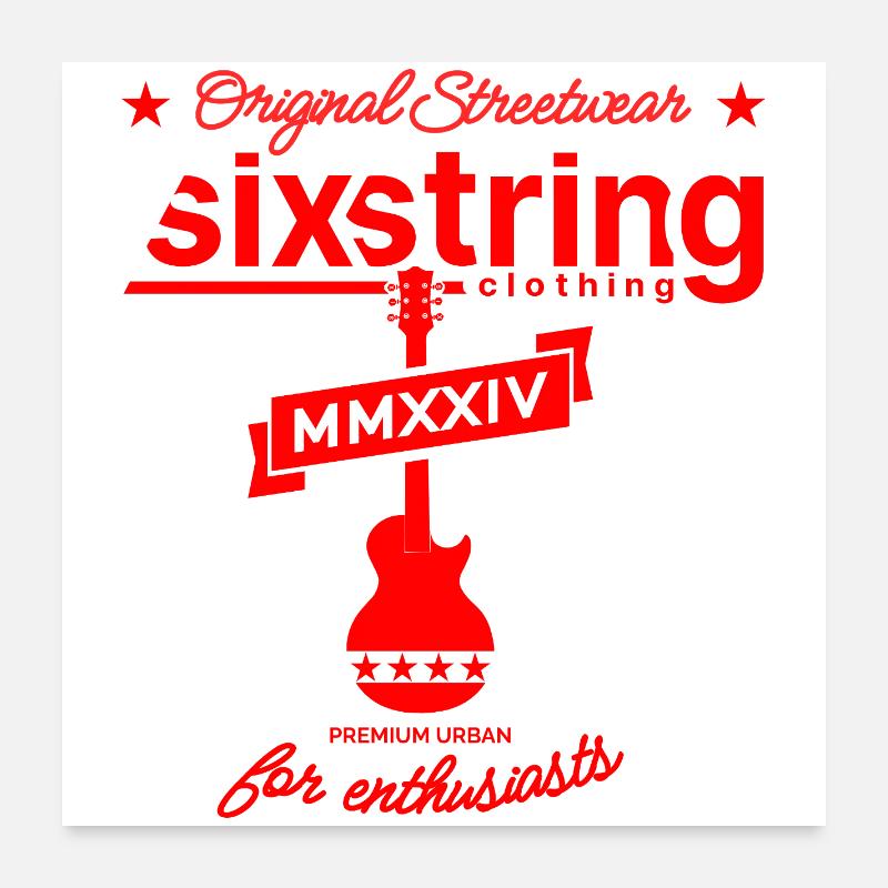 Six-string streetwear Poster 24" x 24" (60x60 cm)
