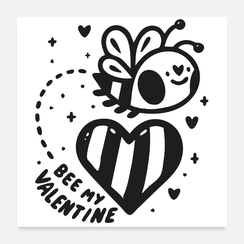 bee my valentine valentinstag liebe partner biene Poster 60x60 cm