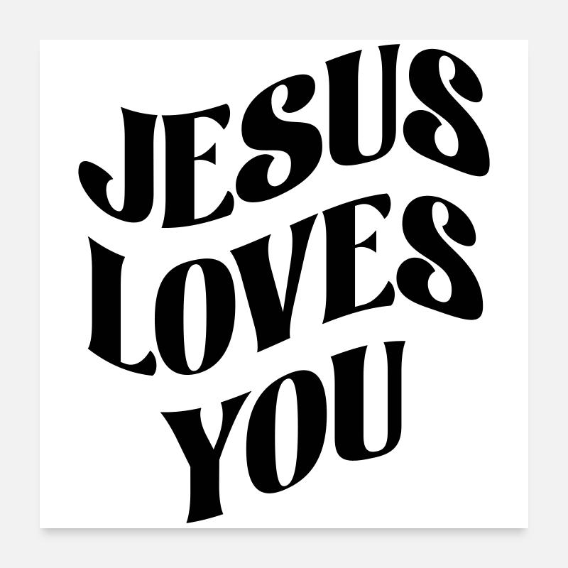 Jésus t’aime Poster 60 x 60 cm