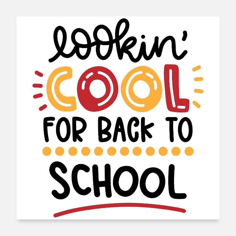 Cool Back to School – Funny Design Poster 24" x 24" (60x60 cm)