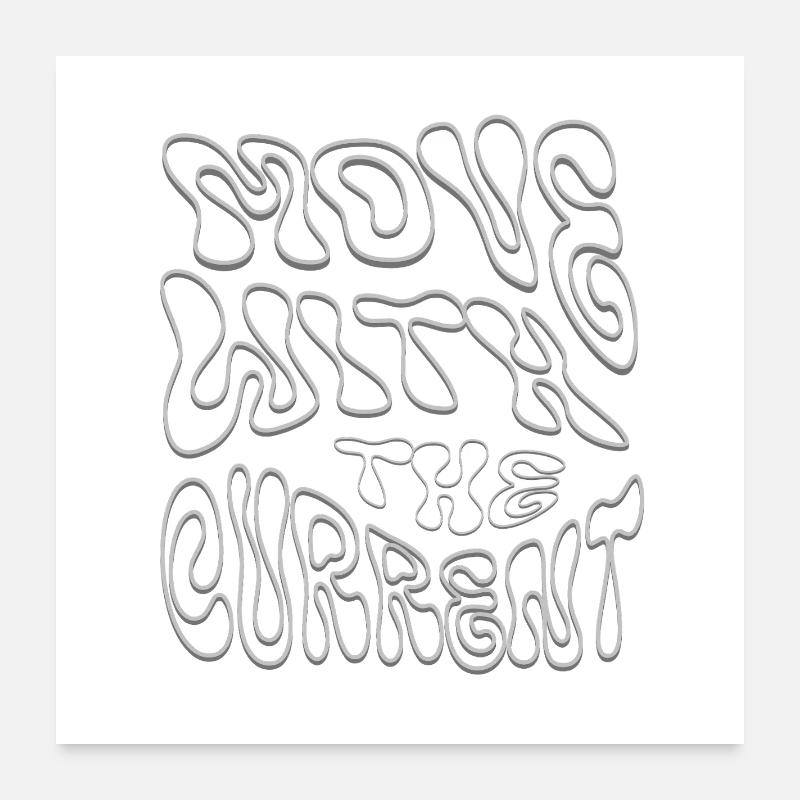 Moving with the Current Poster 24" x 24" (60x60 cm)