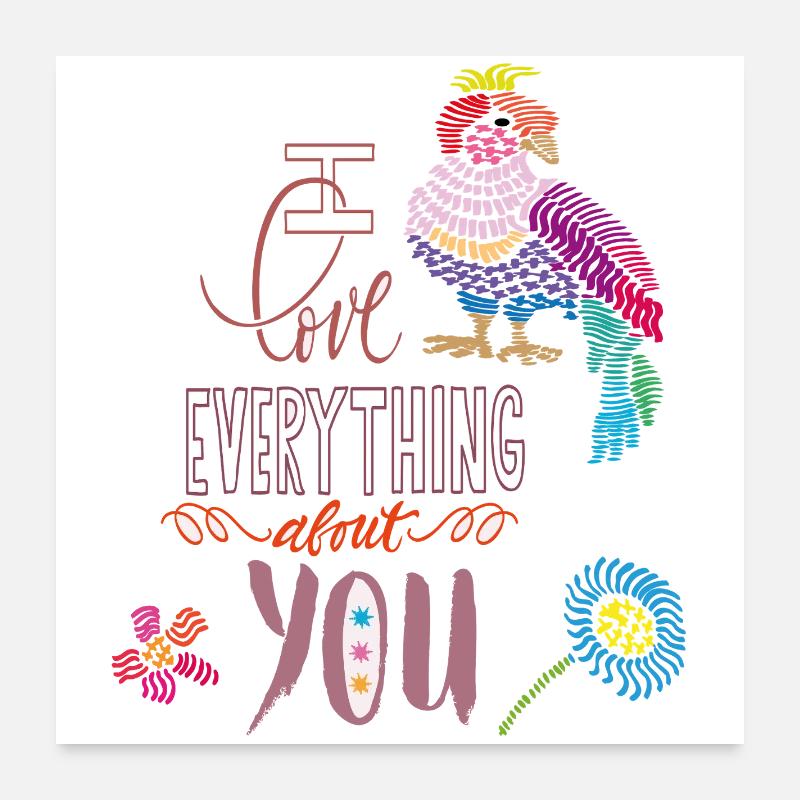 Ich liebe alles an Dir  Poster 60x60 cm
