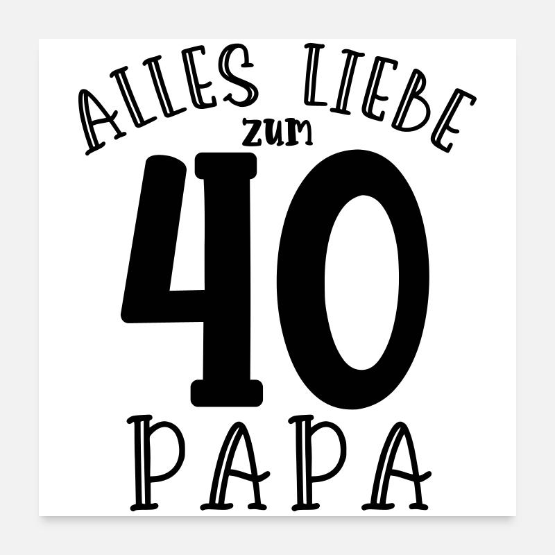 Joyeux 40e anniversaire papa Poster 60 x 60 cm