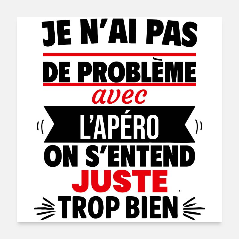 Just with aperitif humor Poster 24" x 24" (60x60 cm)