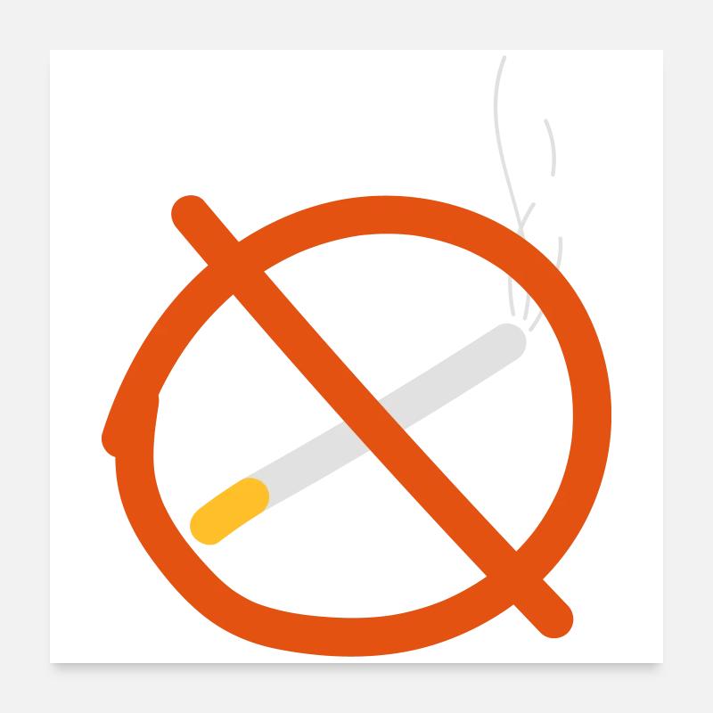 Interdiction de fumer / Interdiction de fumer / Cigarette / Cigarette Poster 60 x 60 cm