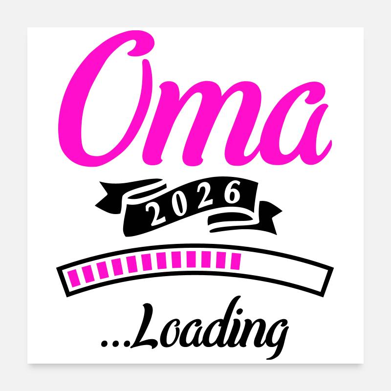 Grandma 2026 Loading Poster 24" x 24" (60x60 cm)