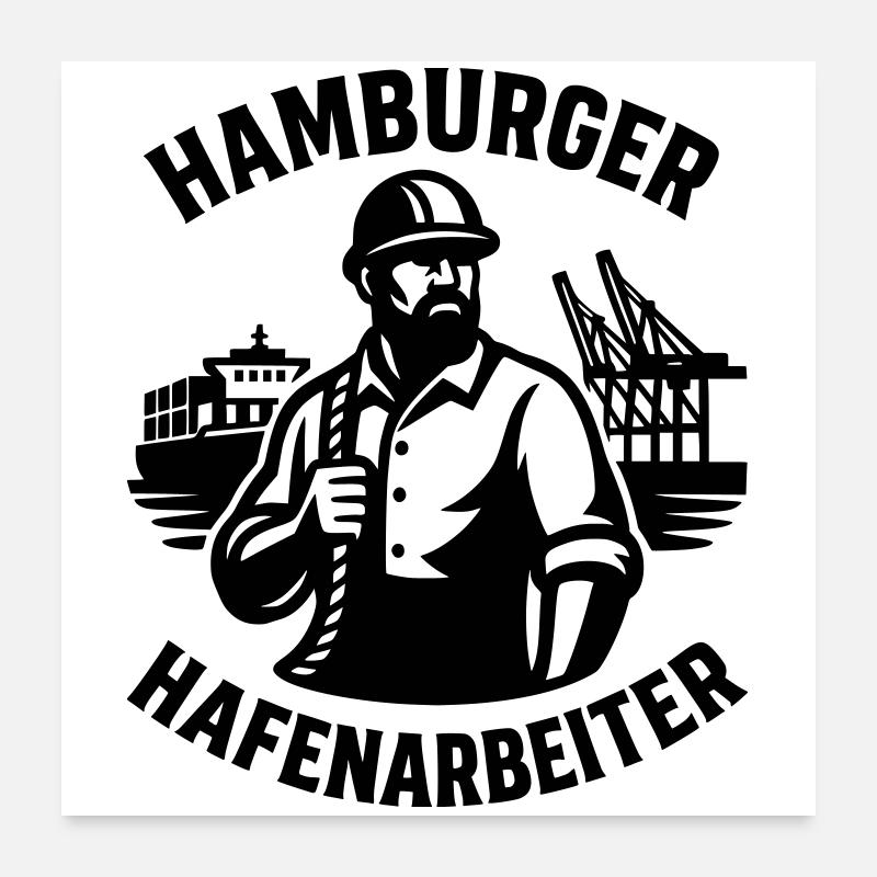Hamburger Hafenarbeiter Poster 60x60 cm