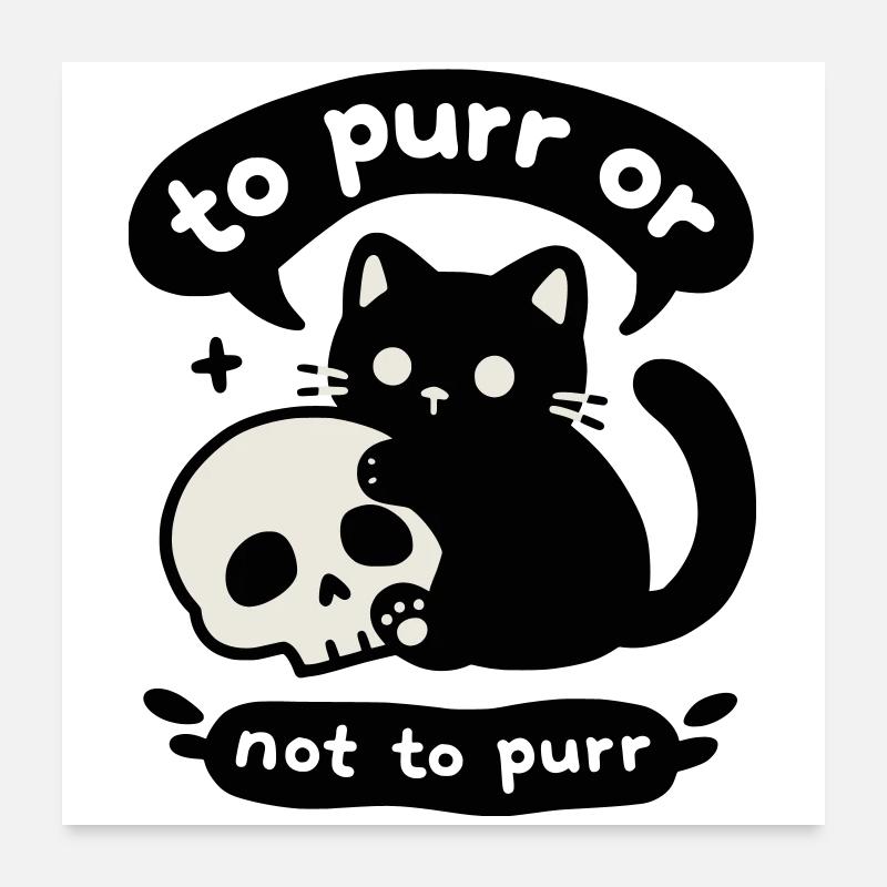 Ronronner ou ne pas ronronner | Chat avec un crâne Poster 60 x 60 cm
