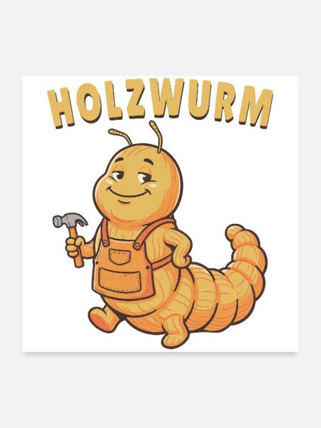 Holzwurm Tischler Schreiner Handwerker Lustig - Poster 60x60 cm - Weiß - Vorne