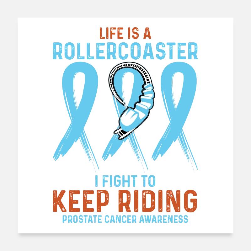 Prostate Cancer Cancer Light Blue Rollercoaster Poster 60 x 60 cm