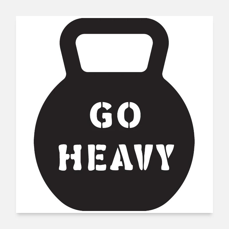 Go Heavy Kettlebell Krafttrainings-Tee - Poster 60x60 cm - Weiß