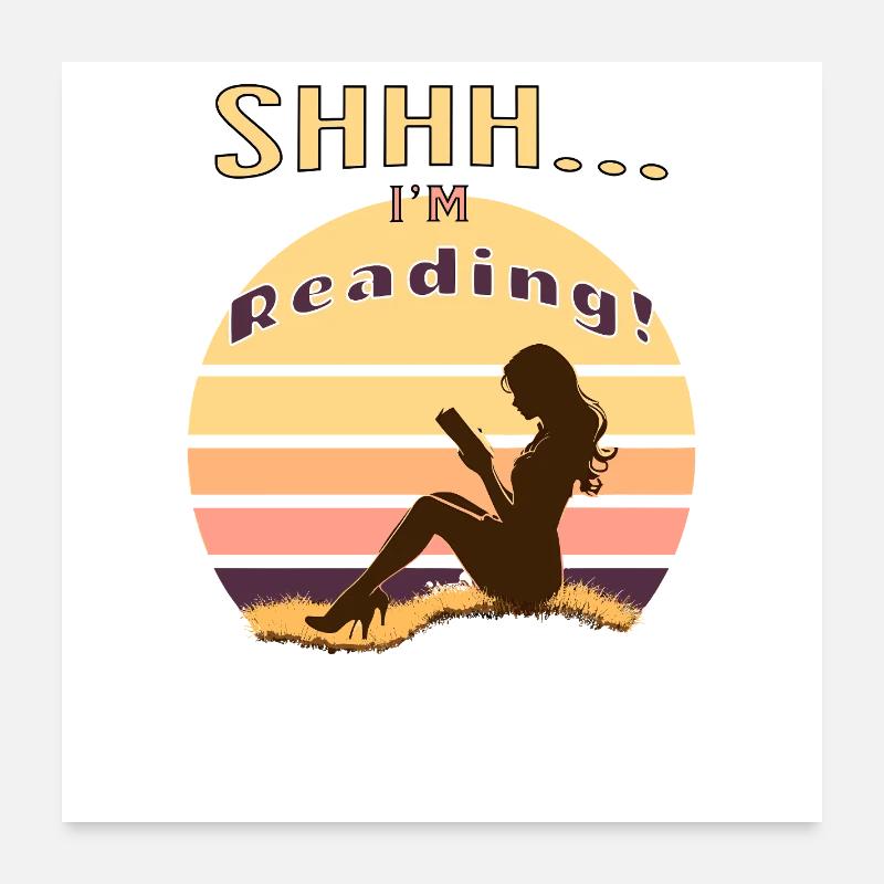 Lost in a Book – Shhh... I'm Reading - Poster 24" x 24" (60x60 cm) - white