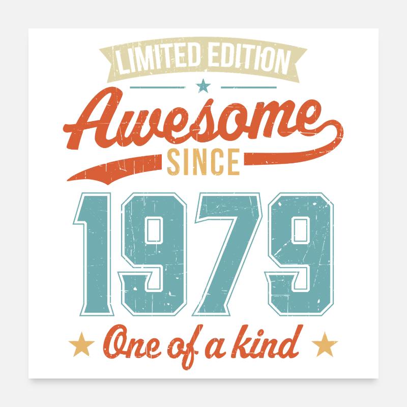 Awesome Since 1979 Poster 24" x 24" (60x60 cm)