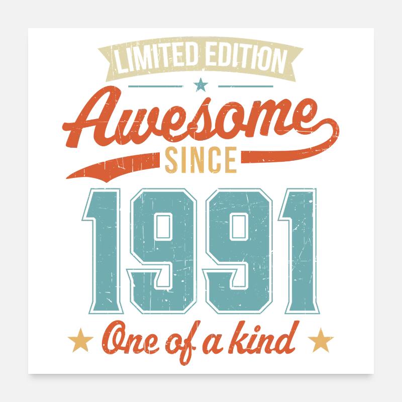 Awesome Since 1991 Poster 24" x 24" (60x60 cm)