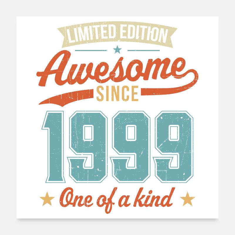 Awesome Since 1999 Poster 24" x 24" (60x60 cm)