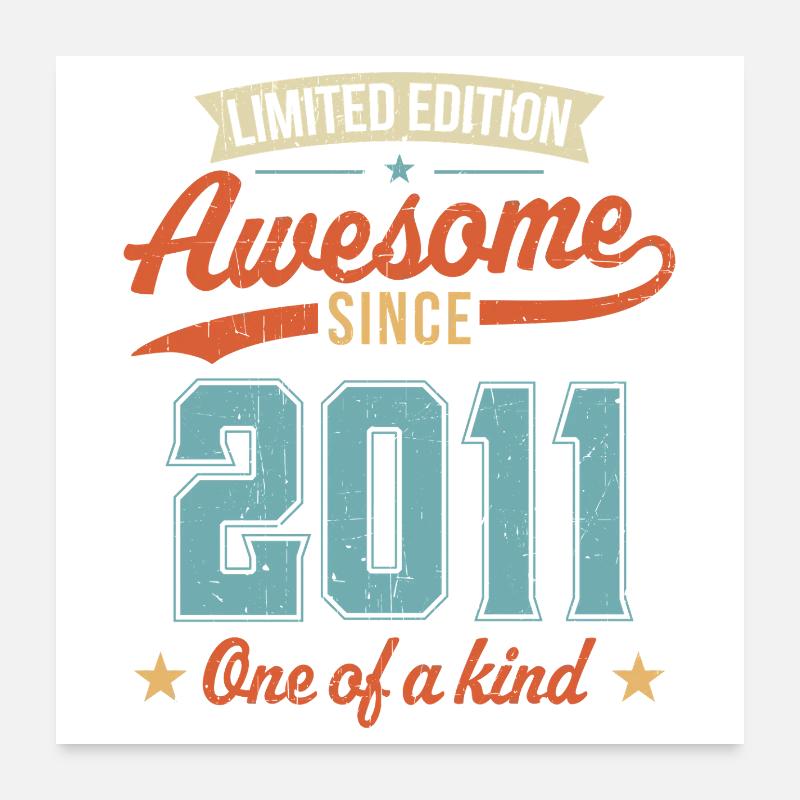 Awesome Since 2011 Poster 24" x 24" (60x60 cm)