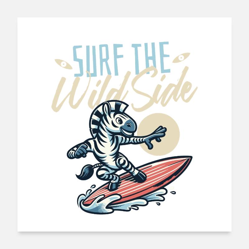 Surf the Wild Side Poster 24" x 24" (60x60 cm)