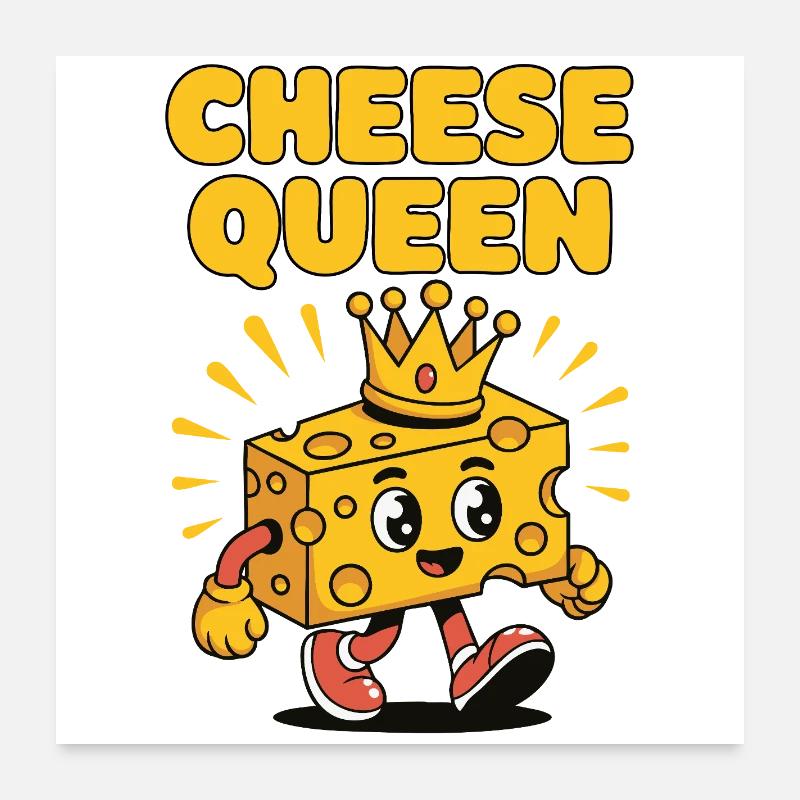 Cheese Queen – Cheese with a crown Poster 24" x 24" (60x60 cm)