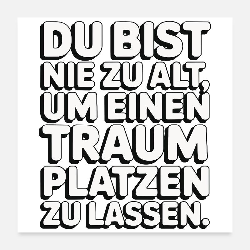 Never Too Old Dream Burst Design Poster 24" x 24" (60x60 cm)