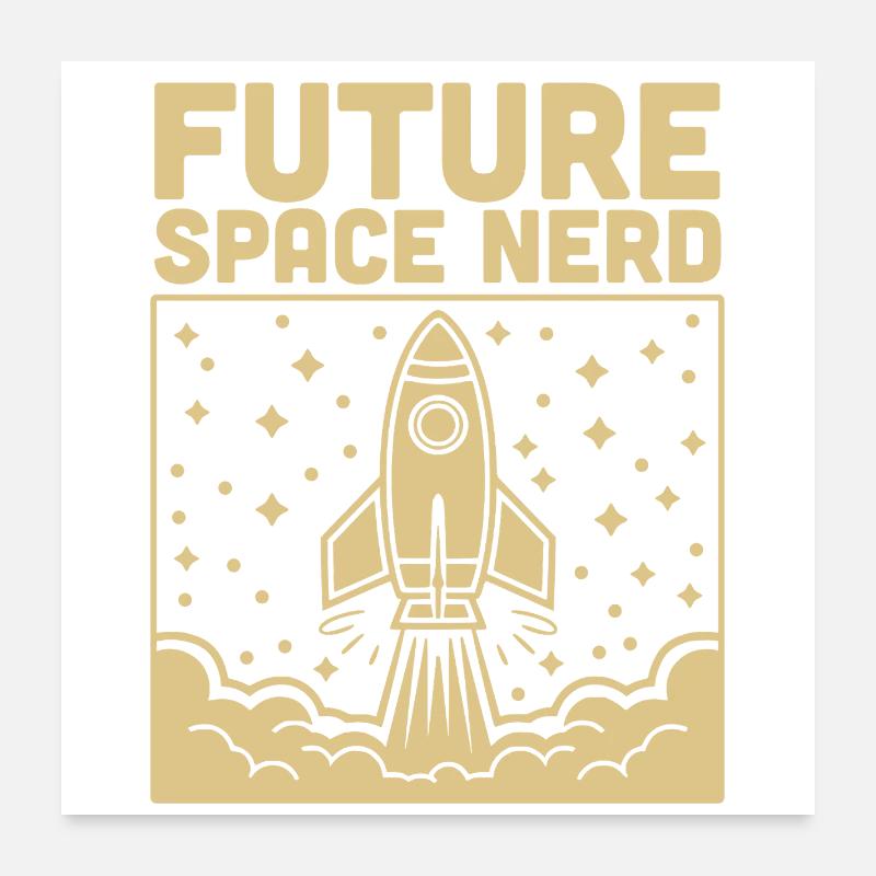 Future Space Nerd Space Rocket Launch Poster 24" x 24" (60x60 cm)