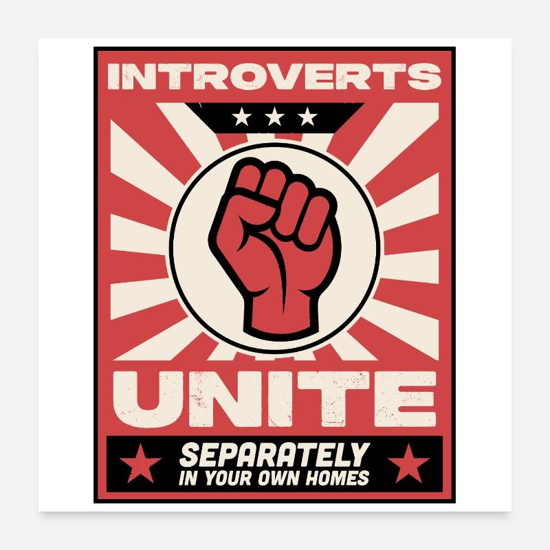 Introverts unite Poster 24" x 24" (60x60 cm)
