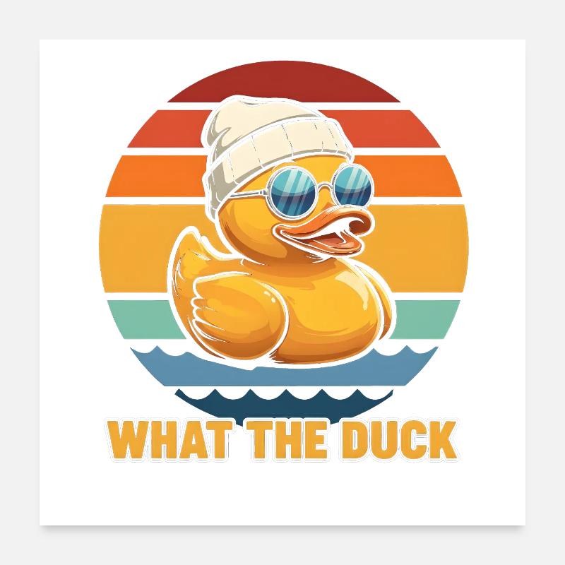 What The Duck? Humor Rubber Gummiente Yellow Poster 60x60 cm