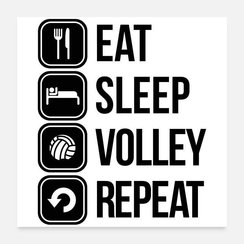 eat sleep volley repeat - Poster 60x60 cm - Weiß