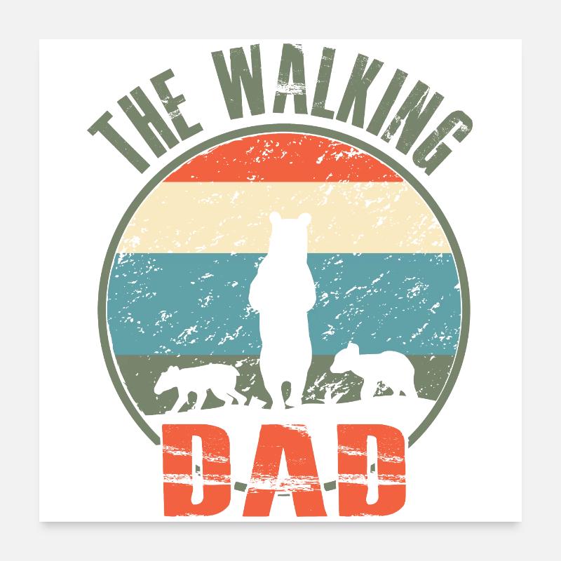 THE WALKING DAD Poster 60x60 cm