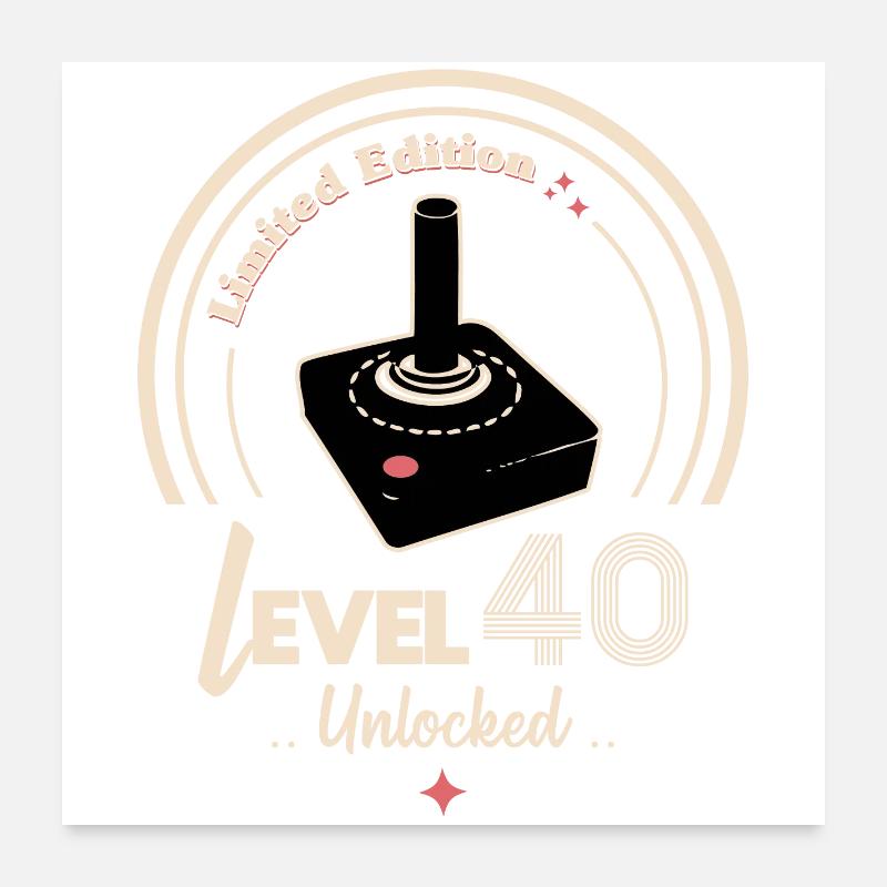Design Gaming Level 40 Unlocked Poster 24" x 24" (60x60 cm)