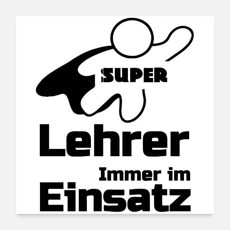 Super Lehrer Geschenk - Poster 60x60 cm - Weiß