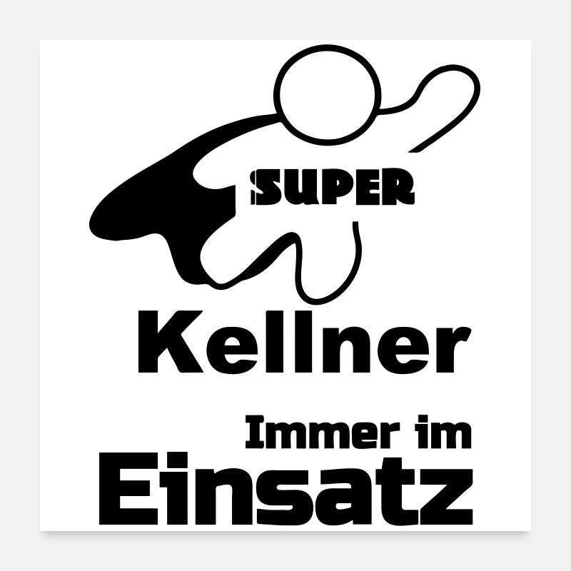 Super Kellner Geschenk - Poster 60x60 cm - Weiß