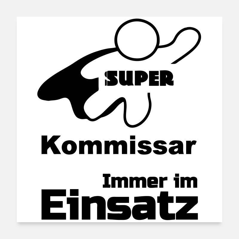 Super Kommissar Geschenk Poster 60x60 cm