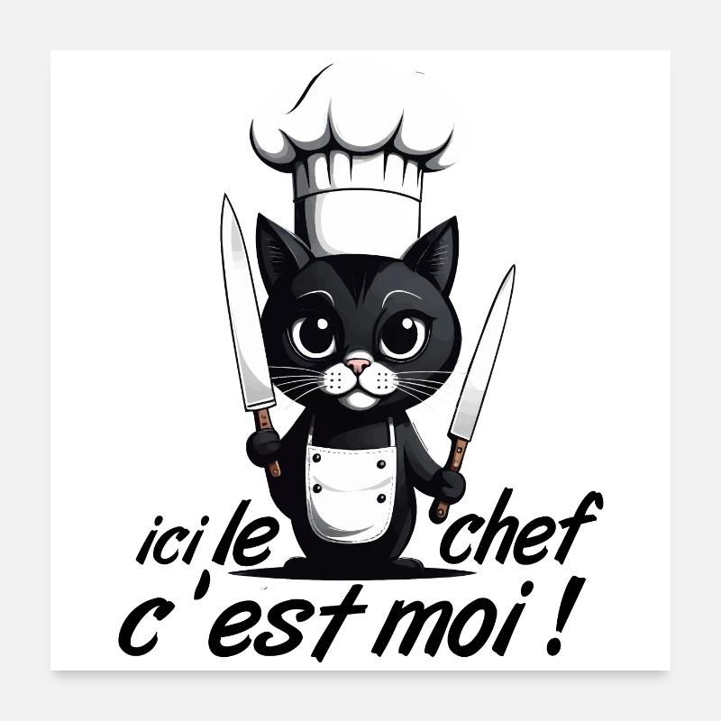 I'm the chef here! Cat Humor Chef Kitchen Poster 24" x 24" (60x60 cm)