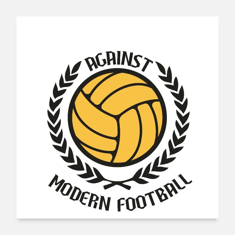 Contro il calcio moderno Poster 60x60 cm
