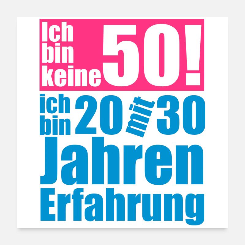 Ich bin keine 50! Poster 60x60 cm