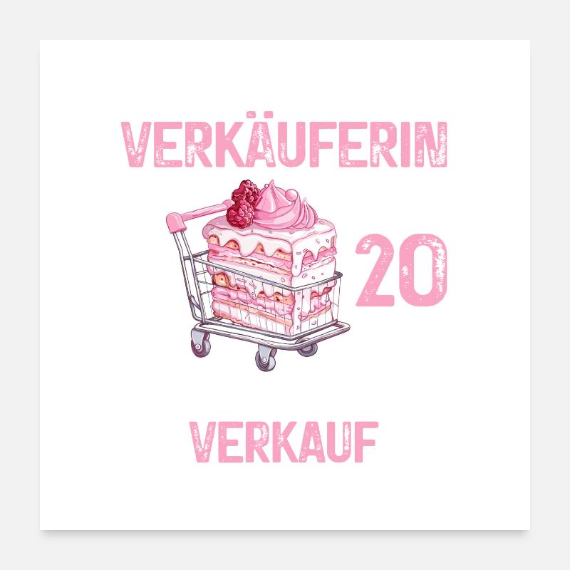 Verkäuferin 20 Geburtstag Beruf Verkauf Spruch Poster 60x60 cm