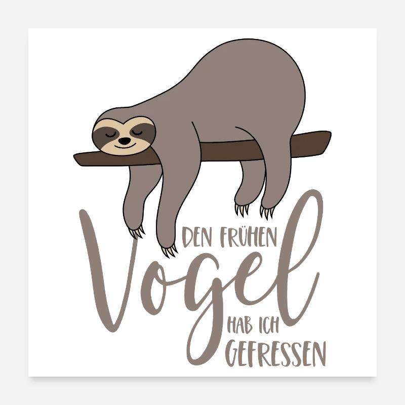 I ate the early bird - sloth Poster 24" x 24" (60x60 cm)