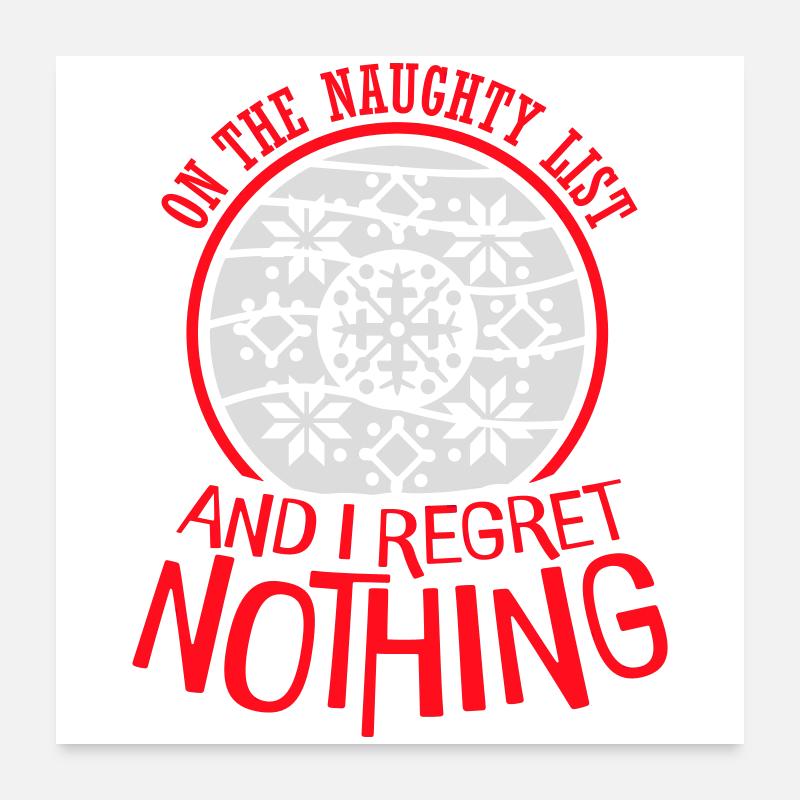 Sur la liste des vilains et ne regrette rien XMas Spruch Poster 60 x 60 cm