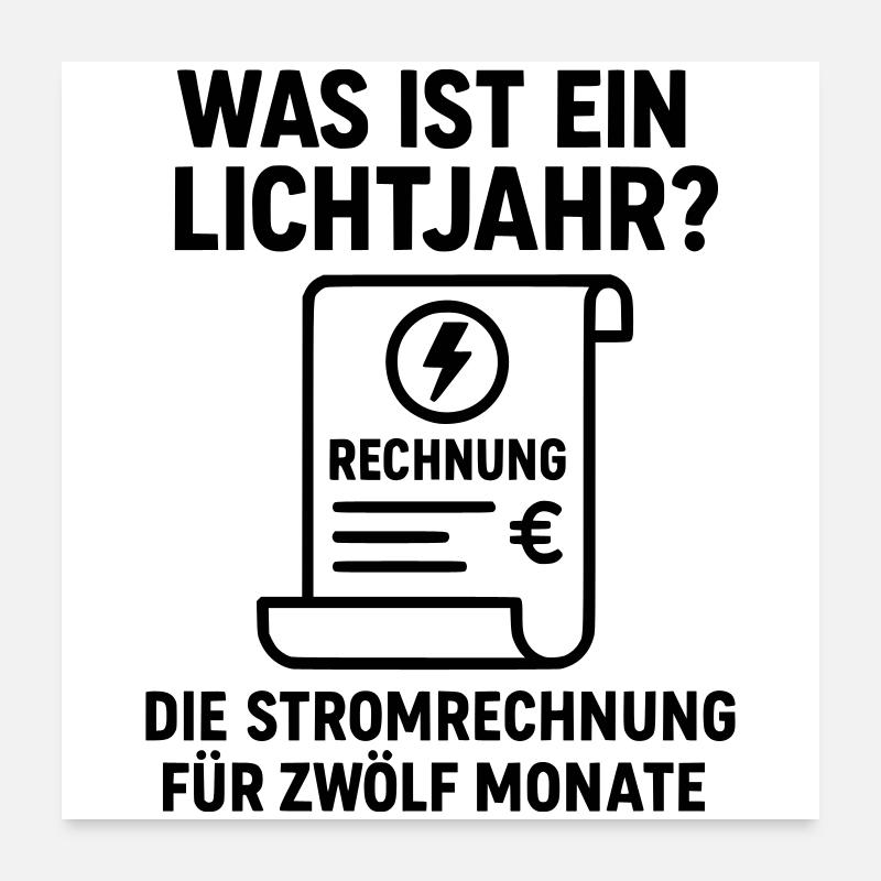 Electricity bill light year joke Poster 24" x 24" (60x60 cm)