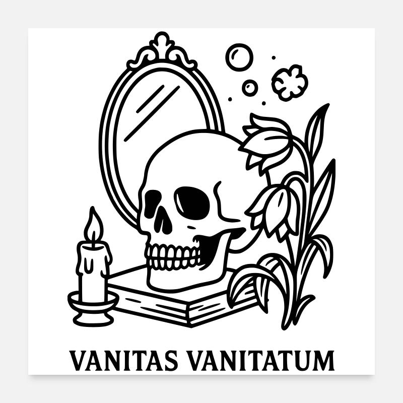 Memento mori vanitas vanitatum Poster 60 x 60 cm