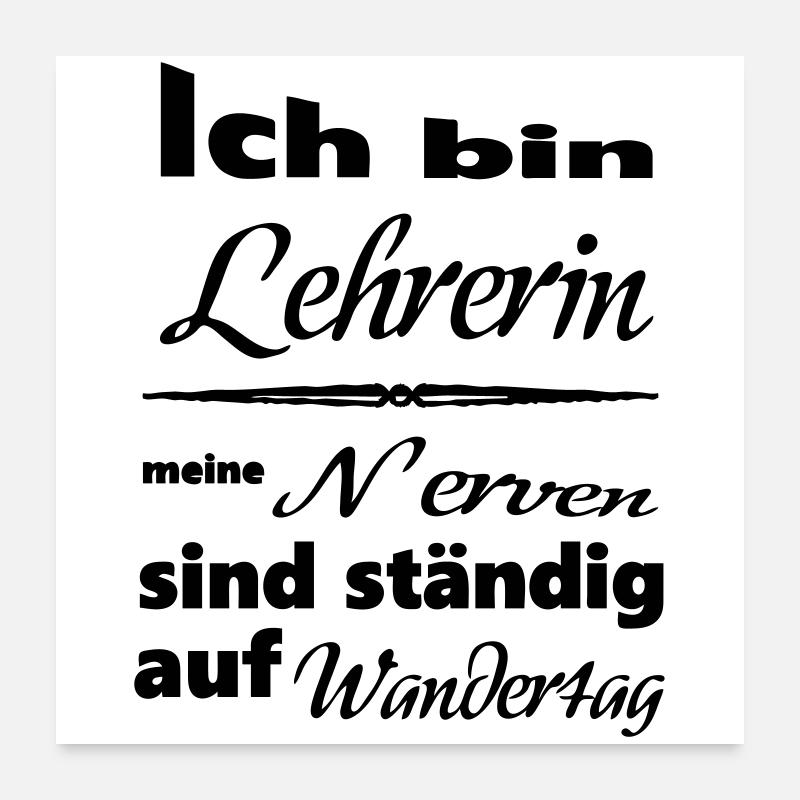 Lehrerin Spruch Lehrer Schule Beruf Geschenk Poster 60x60 cm