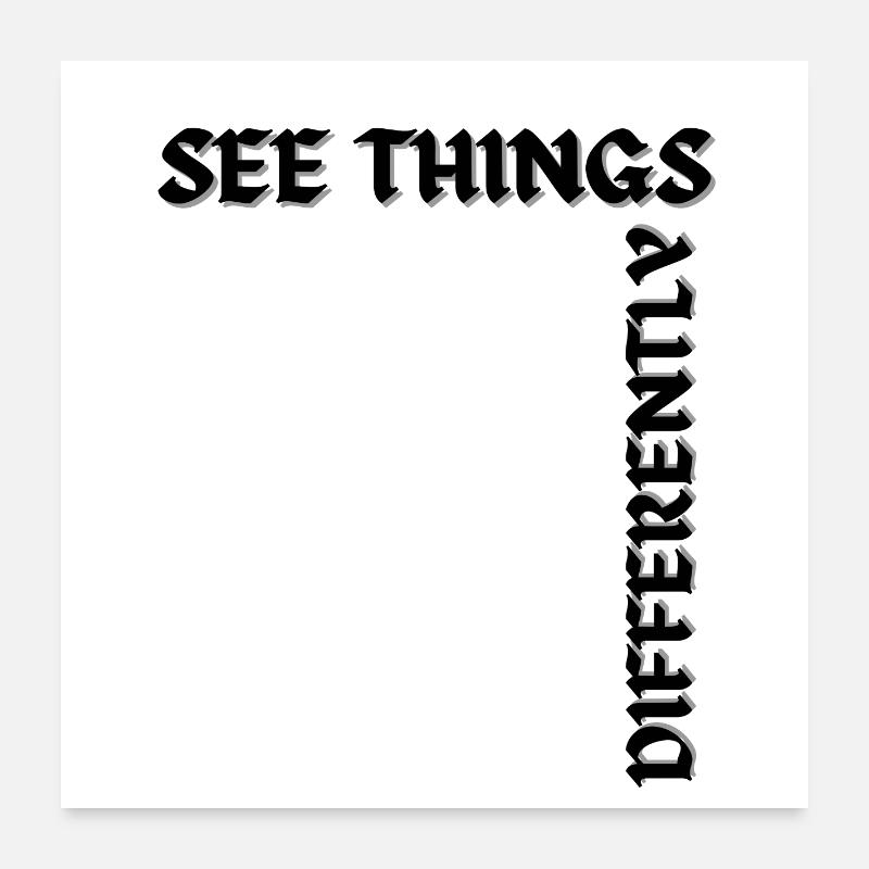 Voir les choses différemment Poster 60 x 60 cm
